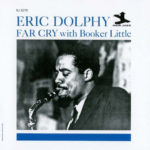 Eric Dolphy with Booker Little, Far Cry, Original Jazz Classics, New Jazz