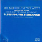 Milcho Leviev Quartet, Blues for the Fisherman, Mole Jazz